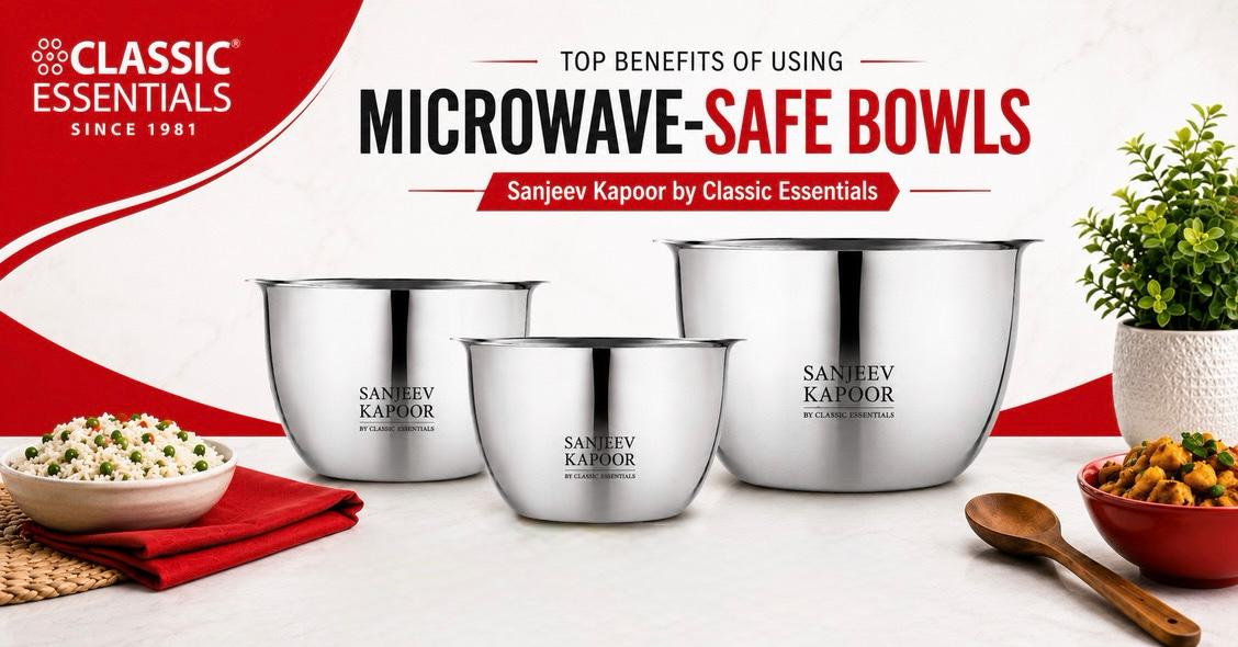 Top Benefits of Using Microwave-Safe Bowls for Everyday Meals