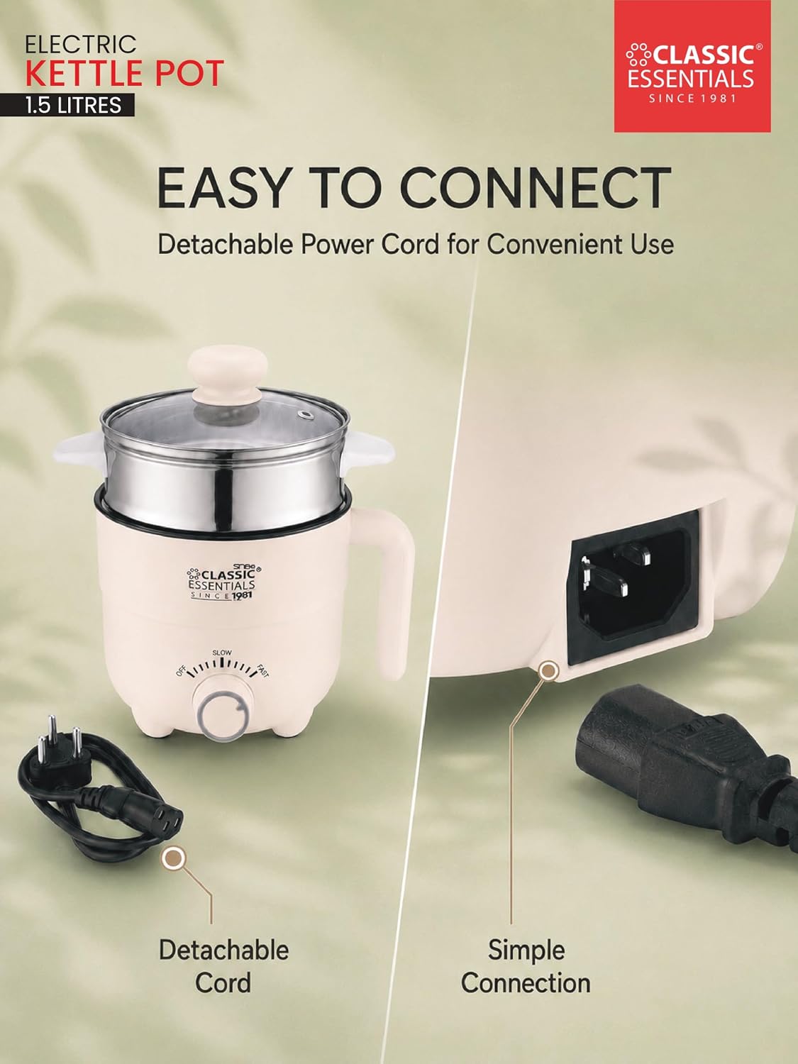 Classic Essentials Multipurpose 1.5L Electric Kettle & Steamer | 600W Fast Heating | Stainless Steel Inner Pot | Double Layer Cool Touch Body | Tea, Coffee, Soup, Egg Boiler & Vegetable Steamer
